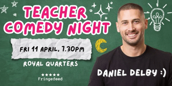 Daniel Delby - Teacher Comedy Night