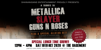 METALLICA + SLAYER + GUNS N ROSES - Triple header Tribute show!!