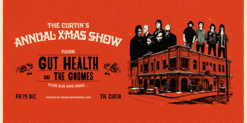 CURTIN XMAS - GUT HEALTH + THE GNOMES