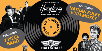 A Salute to Huey Lewis and Hall & Oates - The Music of a Generation