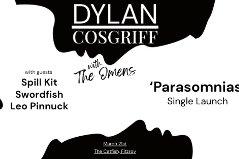 Dylan Cosgriff 'PARASOMNIAS' Single Launch
