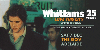 The Whitlams 'Love This City' 25 Years