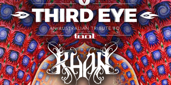 Third Eye & Khan Australian Tour - Gold Coast