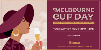 Melbourne Cup 2022 at Hey Chica