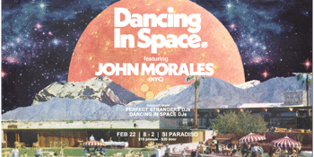 Dancing in space present John Morales (NYC)