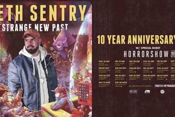 Seth Sentry: Strange New Past | 10th Anniversary Tour