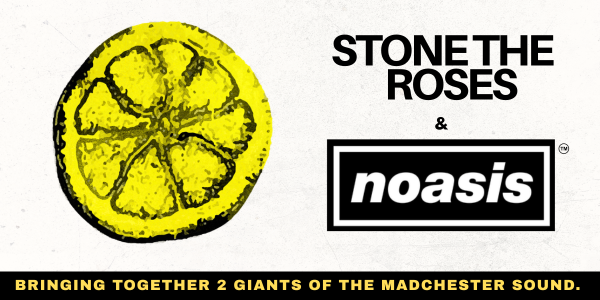 NOASIS & STONE THE ROSES Australian Tour ’26