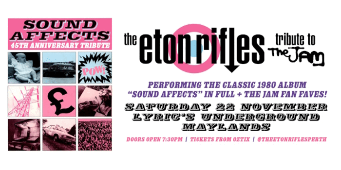 "SOUND AFFECTS" 45TH ANNIVERSARY TRIBUTE | performed by THE ETON RIFLES - TRIBUTE TO THE JAM