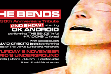 "THE BENDS" 30TH ANNIVERSARY TRIBUTE | performed by OK ANDROID | 2ND SHOW!