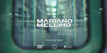 DEEPDOWN Presents: Mariano Mellino | BYRON BAY