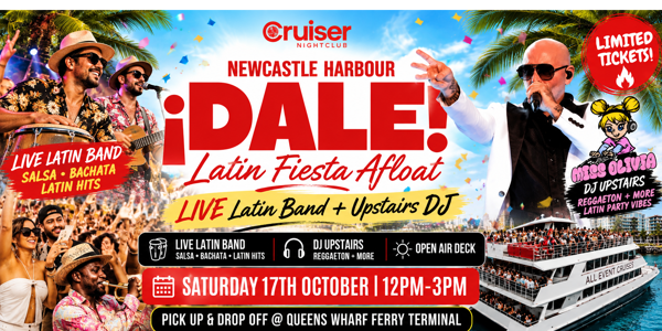DALE! | LIVE Latin Band | Latin Boat Party | Newcastle Harbour live at Calmer (Newcastle - Queens Wharf Ferry Terminal) - Concert poster