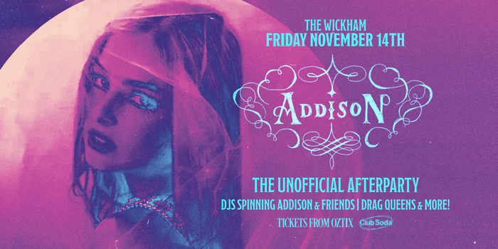 Addison - The Unofficial Afterparty x