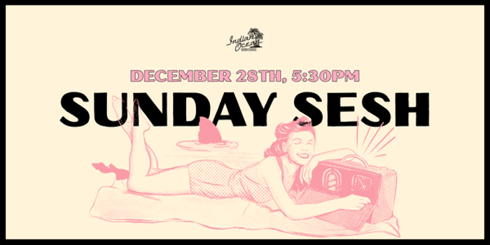 sunday sesh - december 29th
