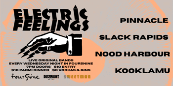 Electric Feelings⚡Pinnacle⚡Slack Rapids⚡Nood Harbour⚡Kooklamu