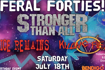 STRONGER THAN ALL / ALICE REMAINS / KILLING FIELDS