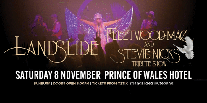 LANDSLIDE - Fleetwood Mac & Stevie Nicks Tribute Show | BUNBURY