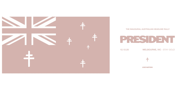 PRESIDENT - The Inaugural Australian Headline Rally