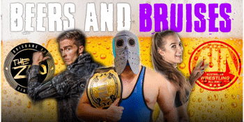 AWA Grindhouse: BEERS AND BRUISES