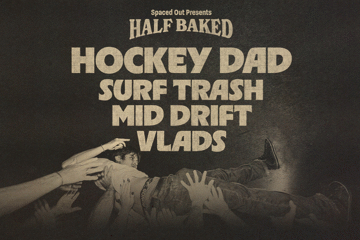Half Baked ft Hockey Dad | Surf Trash | Mid Drift | Vlads