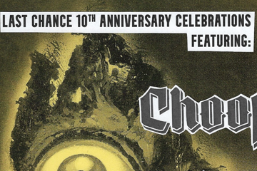 10 YEARS OF THE LAST CHANCE WITH CHOOF AND MATES