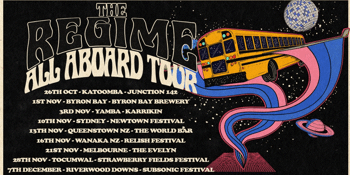 The Regime 'All Aboard' Tour