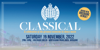 MINISTRY OF SOUND CLASSICAL — BRISBANE