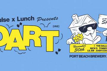 Impulse x Lunch Pres. DART [IRE]