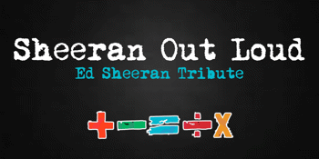 Sheeran Out Loud - Bunbury