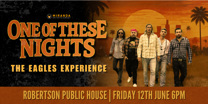 ONE OF THESE NIGHTS THE EAGLES EXPERIENCE