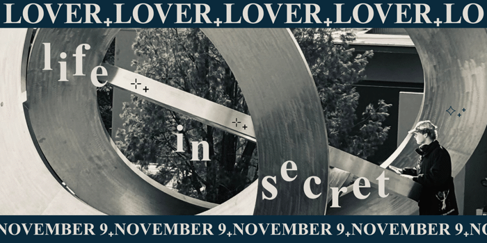 "Life in Secret" TOUR - w/ scarlet whine and flora