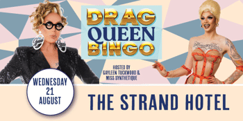 Drag Queen Bingo - The Strand
