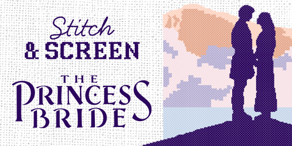 Stitch & Screen: The Princess Bride (PG) PRESENTED IN 35MM FILM