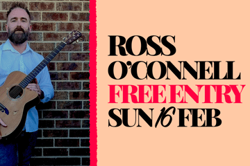 Ross O'Connell | Free entry!