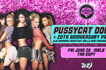 Celebrating 20 Years of The Pussycat Dolls - Melbourne