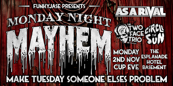 Monday Night Mayhem