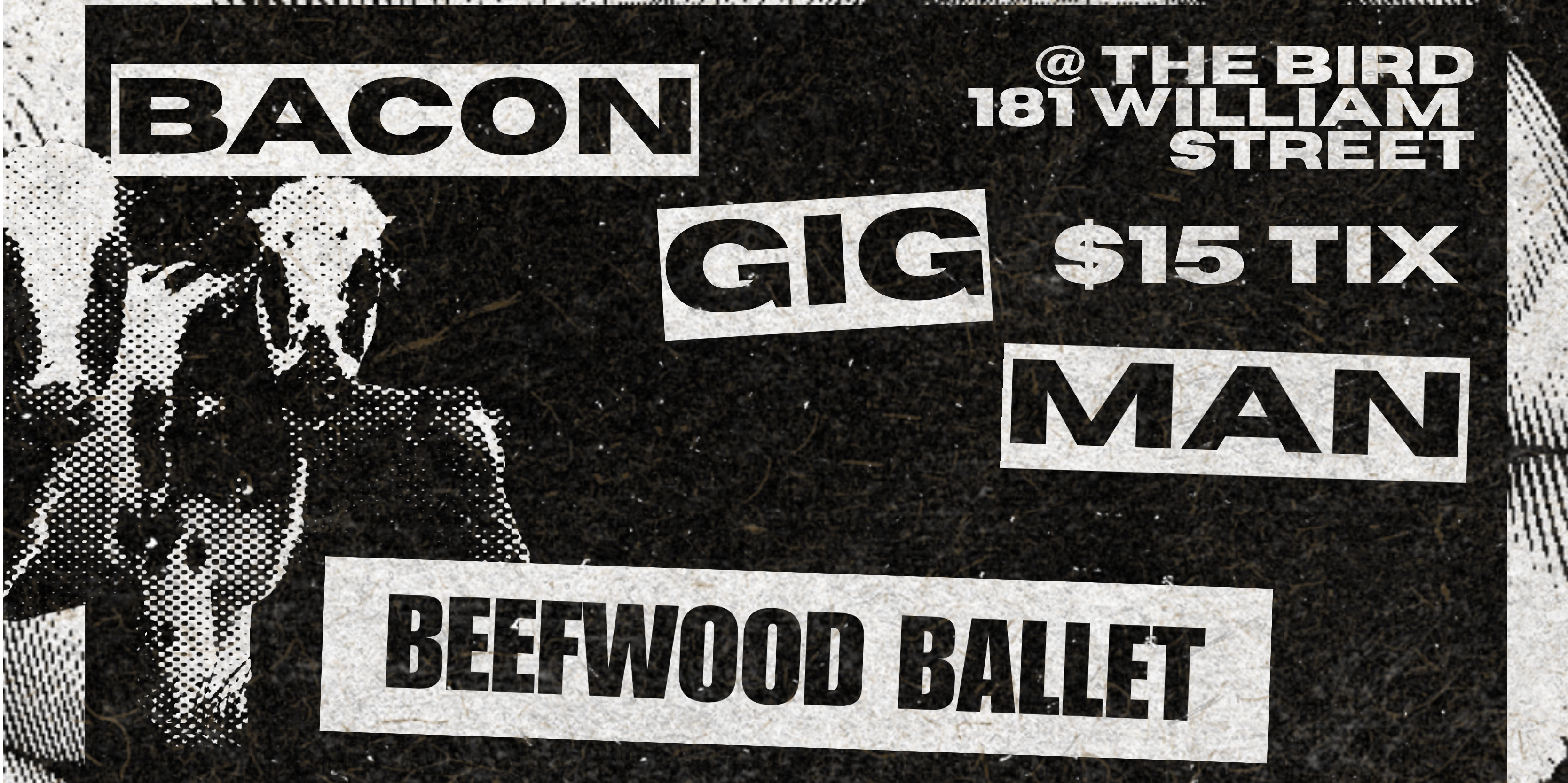 Bacon Gig Man