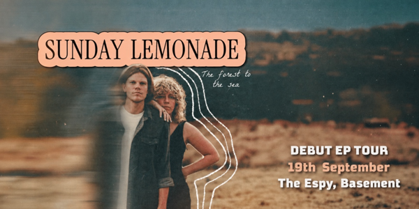 Sunday Lemonade + Special Guests
