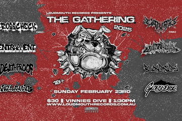 The Gathering 2025 - Crosscheck (WA) & End It All (WA) + Special Guests