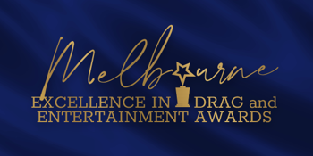 MEDEAs (Melbourne Excellence in Drag & Entertainment Awards)