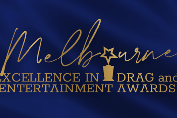 MEDEAs (Melbourne Excellence in Drag & Entertainment Awards)