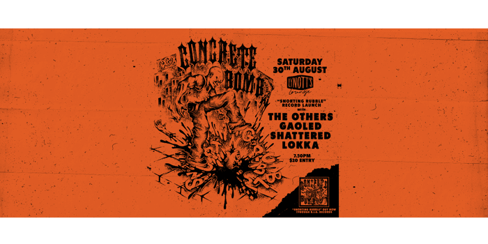 CONCRETE BOMB - SNORTING RUBBLE EP LAUNCH
