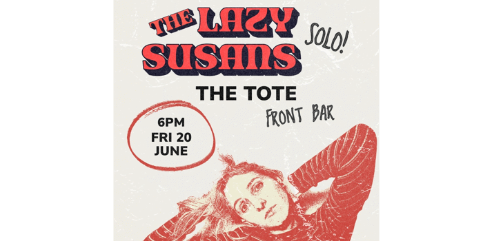 Tones Susan (of The Lazy Susans)