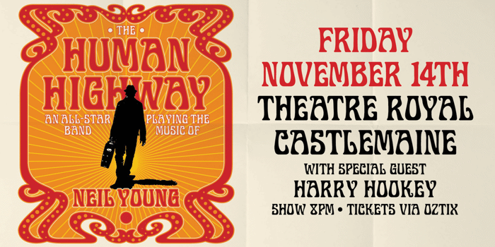 THE HUMAN HIGHWAY: The music of Neil Young
