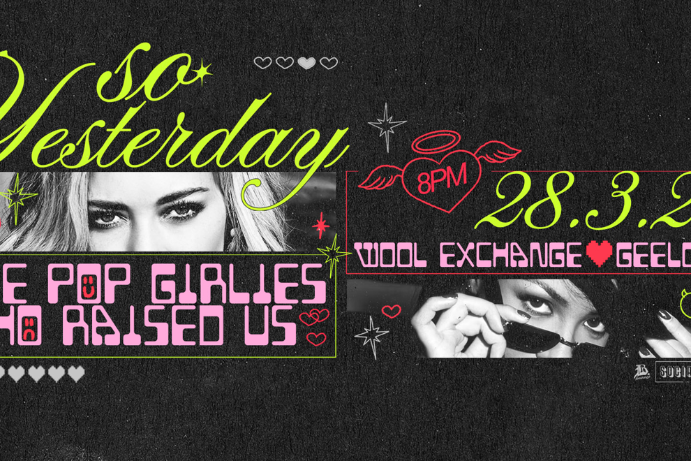 SO YESTERDAY - THE POP GIRLIES WHO RAISED US