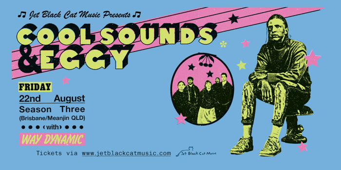 Cool Sounds & Eggy with Way Dynamic