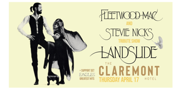 Landslide : Tribute to Fleetwood Mac & Stevie Nicks