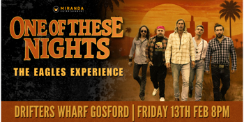 ONE OF THESE NIGHTS THE EAGLES EXPERIENCE