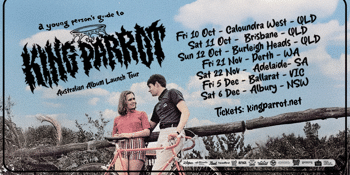 KING PARROT | A Young Persons Guide To King Parrot - Album Tour - Part II