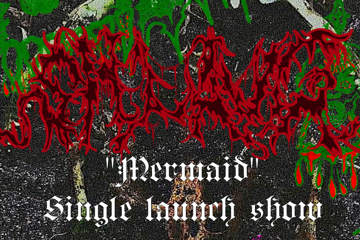 SHLAUG ‘Mermaid’ SINGLE LAUNCH w/Bludger + Froffwits + Citrus Fuzz