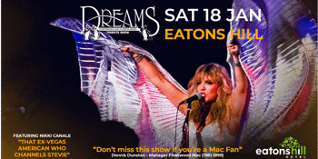 Dreams - Fleetwood Mac & Stevie Knicks Tribute Show